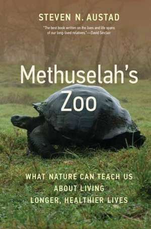 Methuselah's Zoo de Steven N Austad