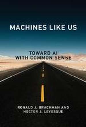 Machines like Us de Ronald J. Brachman