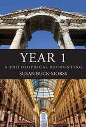 Year 1 de Susan Buck-Morss