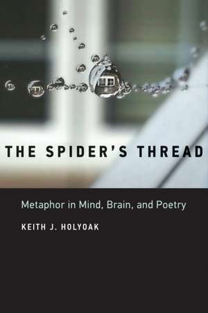 The Spider's Thread de Keith J. Holyoak