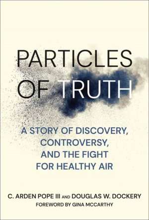 Particles of Truth de C Arden Pope