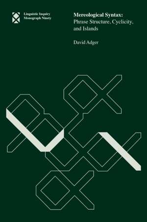 Mereological Syntax de David Adger