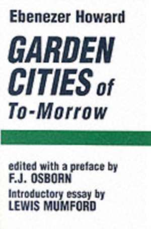 Garden Cities of Tomorrow de E. Howard