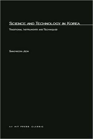 Science and Technology in Korea de Sang-Woon Jeon