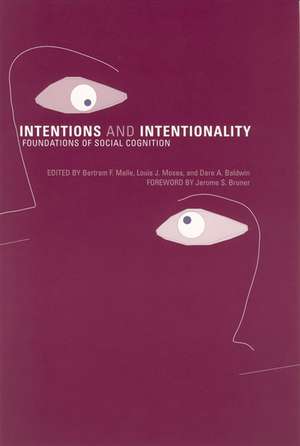 Intentions & Intentionality – Foundations of Social Cognition de Bertram F Malle