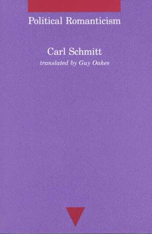 Political Romanticism (Paper) de C Schmitt