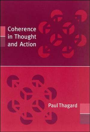 Coherence in Thought & Action de Paul Thagard