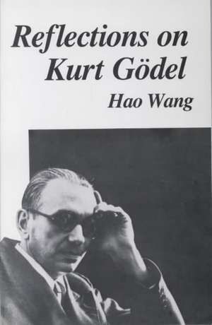 Reflections on Kurt Gödel de Hwang