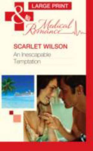 An Inescapable Temptation de Scarlet Wilson