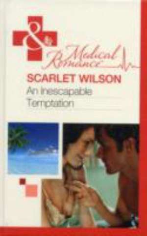 An Inescapable Temptation de Scarlet Wilson