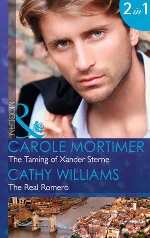 The Taming of Xander Sterne de Carole Mortimer