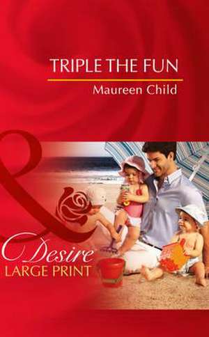 Triple the Fun de Maureen Child