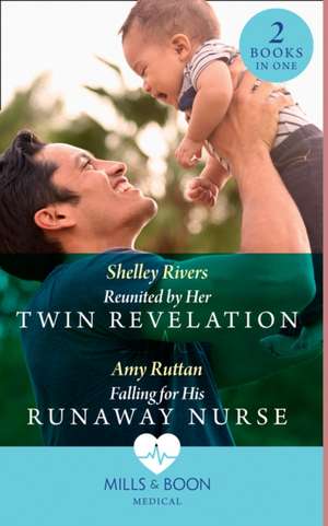 Rivers, S: Reunited By Her Twin Revelation / Falling For His de Amy Ruttan