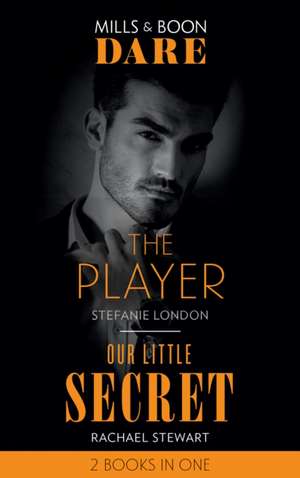 Player / Our Little Secret de Rachael Stewart