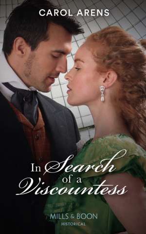 Arens, C: In Search Of A Viscountess