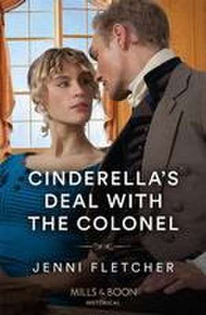 Cinderella's Deal With The Colonel de Jenni Fletcher