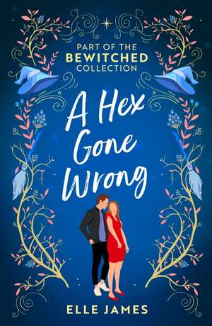 Bewitched de Elle James