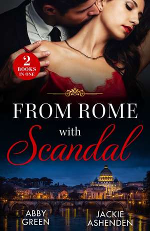 From Rome With Scandal de Jackie Ashenden