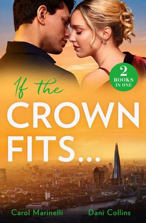 If The Crown Fits... de Carol Marinelli