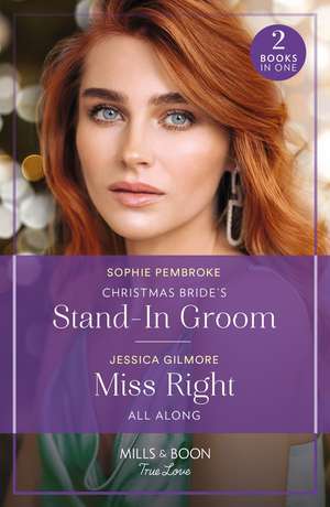 Christmas Bride's Stand-In Groom / Miss Right All Along de Jessica Gilmore