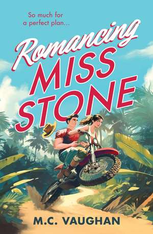 Romancing Miss Stone de M.C. Vaughan