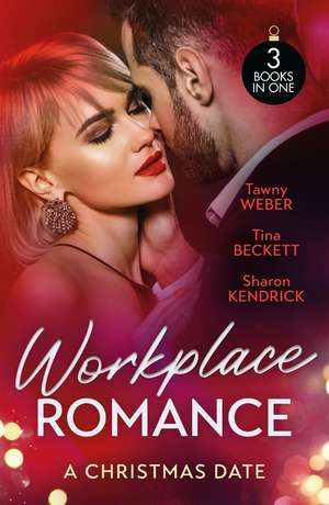 Workplace Romance: A Christmas Date de Sharon Kendrick