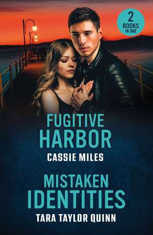 Fugitive Harbor / Mistaken Identities de Cassie Miles