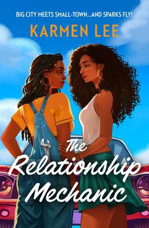 The Relationship Mechanic de Karmen Lee