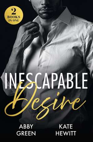 INESCAPABLE DESIRE PB de Abby Green