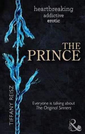 Reisz, T: The Prince de Tiffany Reisz