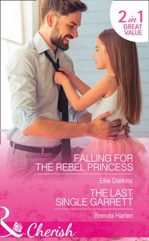 Falling for the Rebel Princess de Ellie Darkins