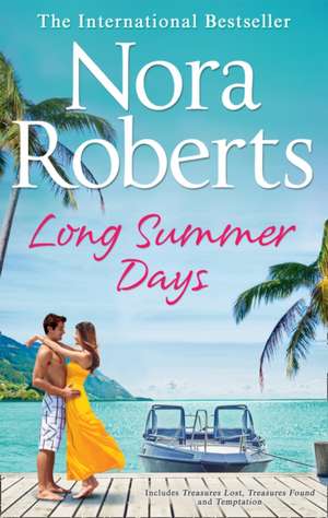 Long Summer Days de Nora Roberts