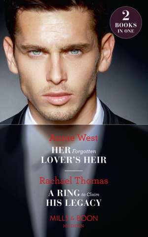 West, A: Her Forgotten Lover's Heir de Rachael Thomas