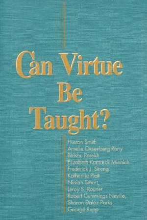 Can Virtue Be Taught? de Barbara Darling–smith