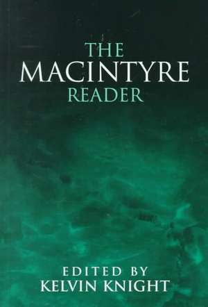 The MacIntyre Reader de Kelvin Knight