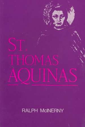 St. Thomas Aquinas de Ralph Mcinerny