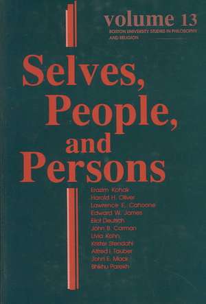 Selves, People, And Persons – What Does It Mean to be a Self? de Leroy S. Rouner