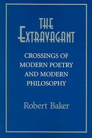 The Extravagant de Robert Baker