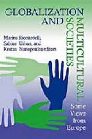 Globalization and Multicultural Societies de Marina Ricciardelli