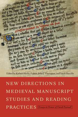 New Directions in Medieval Manuscript Studies an – Essays in Honor of Derek Pearsall de Kathryn Kerby–fulton