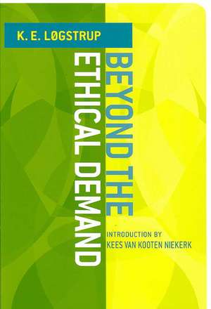 Beyond the Ethical Demand de K. E. Løgstrup