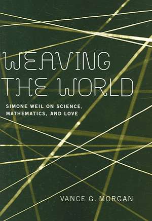 Weaving the World de Vance G. Morgan