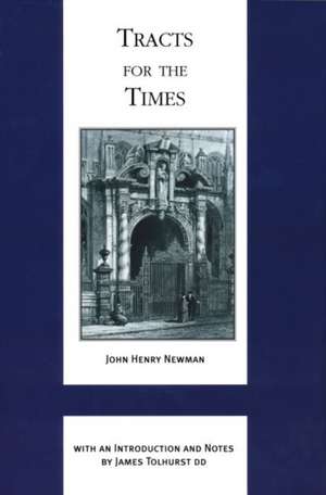 Tracts for the Times de John Henry Card Newman