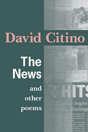 News and Other Poems de David Citino