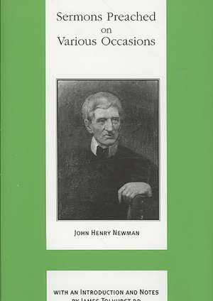 Sermons Preached on Various Occasions de John Henry Card Newman