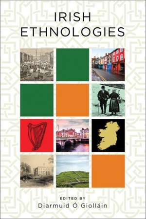 Irish Ethnologies de Diarmuid Ó Giolláin