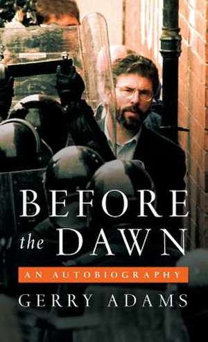 Before the Dawn de Gerry Adams