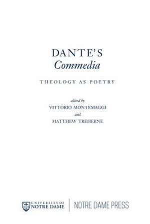 Dante`s Commedia – Theology as Poetry de Vittorio Montemaggi