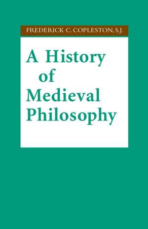 A History of Medieval Philosophy de Frederick C. Copleston S.j.