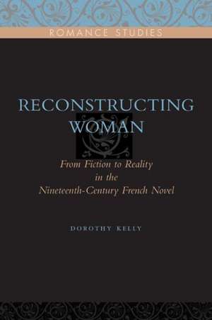 Reconstructing Woman de Dorothy Kelly